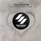 DJ Sharap & Victor Stein - You Love Me (Radio Mix)