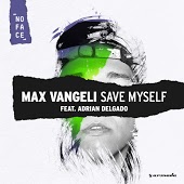 Max Vangeli feat. Adrian Delgado - Save Myself