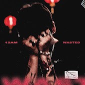 12AM - Wasted