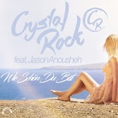 Crystal Rock feat. Jason Anousheh - Wie Schon Du Bist (Radio Edit)