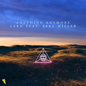 LZRD feat. Jake Miller - Anything Anymore