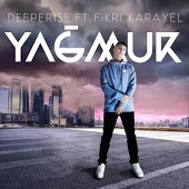 Deeperise feat. Fikri Karayel - Yagmur