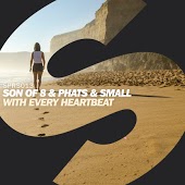 Son Of 8 & Phats & Small - With Every Heartbeat
