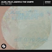Alok & Felix Jaehn & The Vamps - All The Lies