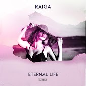 Raiga - Eternal Life