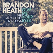 Brandon Heath - Your Love (Acoustic)