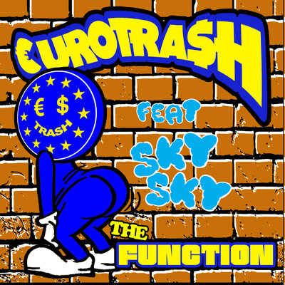 Yellow Claw & €URO TRA$H & Sky Sky - The Function