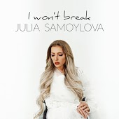 Юлия Самойлова - I Wont Break
