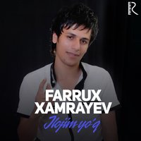 Farrux Xamrayev - Jonim bolam