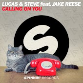 Lucas & Steve feat. Jake Reese - Calling On You (Extended Mix)