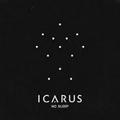 Icarus - No Sleep