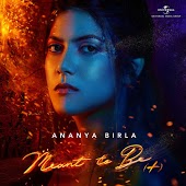 Ananya Birla - Meant To Be (Amice remix)