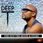 Low Deep T - The Sun The Moon & Stars (Original Club Edit)