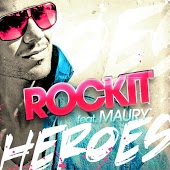 Rockit feat. Maury - Heroes (Freaky Guys & Refined Brothers Remix)