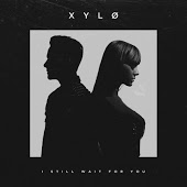 XYLO - I Still Wait For You