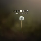 Greenjelin - Baby One Destiny
