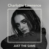 Charlotte Lawrence - Just The Same
