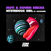 MOTi & Rowen Reecks feat. Nathaniel - Mysterious Girl