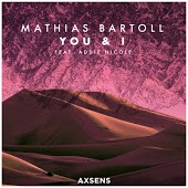 Mathias Bartoll feat. Addie Nicole - You & I