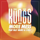 Kungs feat. Olly Murs & Coely - More Mess (Hugel Remix)