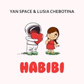 Yan Space & Люся Чеботина - Habibi