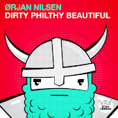 Orjan Nilsen - Dirty Philthy Beautiful (Original Mix)