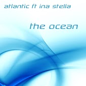 Atlantic feat. Ina Stella - The Ocean (Radio Video Remix)