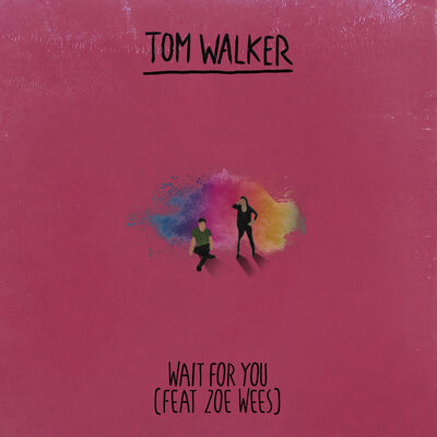 Tom Walker & Zoe Wees - Wait for You