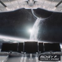 Rickey F - Эпилог