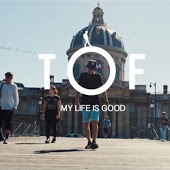 TOF - My Life Is Good