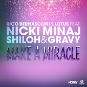 Rico Bernasconi & Lotus feat. Nicki Minaj, Shiloh & Gravy - Make A Miracle (Kalwi & Remi Remix)