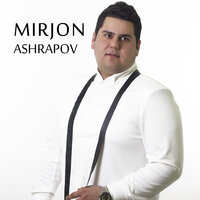 Mirjon Ashrapov - Yog'ar yomg'ir